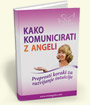 BREZPLAČNO! E-knjiga KAKO KOMUNICIRATI Z ANGELI!