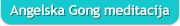 Angelska gong meditacija