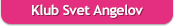Klub Svet Angelov
