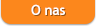 O nas